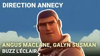 DIRECTION ANNECY - Angus MacLane et Galyn Susman, r&eacute;alisateur et productrice de BUZZ L'&Eacute;CLAIR !