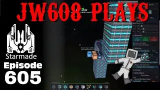 JW608 Plays StarMade ep 605 Cannon Test