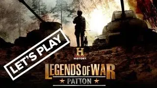 Let's Play: History Legends of War: Patton