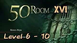 Can You Escape The 100 Room 16 / XVI walkthrough level 6 - 10
