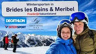 WINTERSPORT in BRIDES LES BAINS & MERIBEL | VakantieGangers
