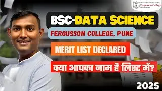 📢 Fergusson College BSc Data Science Merit List 2025 OUT | Who Gets Admission? What&rsquo;s Next?