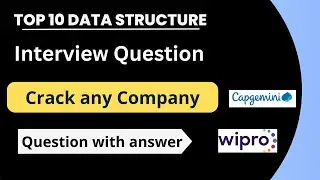 Top 10 Data Structures Interview Questions | Data Structures Interview Questions And Answers |