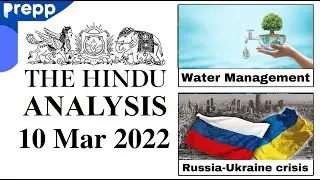 The Hindu newspaper analysis today | 10 March 2022 | daily current affairs UPSC CSE/IAS