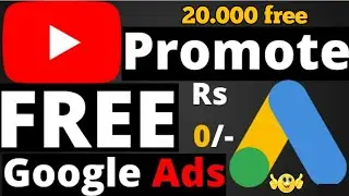 Free you tube channel promotion⚡Google ads 20000 Free credit#shorts #shortsvideo #viral #shortsviral