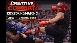 Creative Combat: Kickboxing Match 3 | Venue 18 Charity Fight Night
