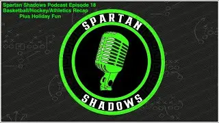 Episode 18: Basketball, Hockey, and other sport news + holiday fun