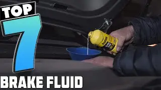 Stop Stressing About Brakes: Discover the 7 Best Brake Fluids Today