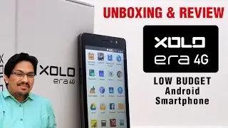 Xolo Era 4G unboxing and review India