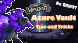 Azure Vault  Tips and Tricks l Cover All Mechanics l Dragonflight New Dungeon