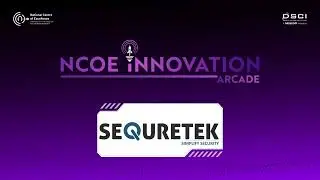 Sequretek at AISS 2025 | AI-Powered Cybersecurity at the NCoE Innovation Arcade
