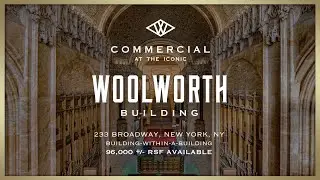 Commercial Space at the Iconic Woolworth Building | 233 Broadway