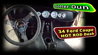 34 Ford 3 Window Coupe  - Dash Work