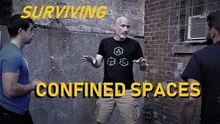 Surviving Confined Spaces