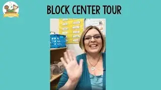 Block Center Tour in Preschool