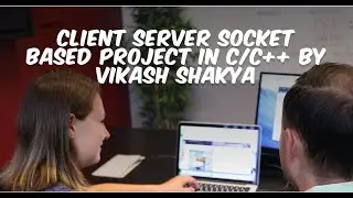 Socket Based Project in C++  || Clone the code || setup github || By Vikash Shakya