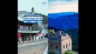 Nhạn M&ocirc;n Quan &ndash; cửa ải h&ugrave;ng vĩ của Vạn L&yacute; Trường Th&agrave;nh | Yanmen Pass &ndash; Great Wall 5A Site 🏯✨