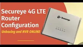 Secureye 4G LTE Router Unboxing & Configuraton | Hindi