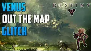 Destiny out of the map Venus! New DLC spot?!?(Ghost finding out of map)