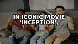 In the iconic movie 'Inception', the concept of shared dreaming