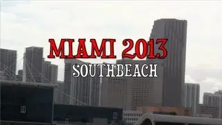 Trip to Southbeach Miami, 2013