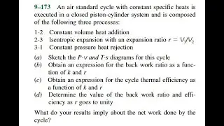 An air standard cycle with constant specific heats is executed in a closed piston-cylinder system an