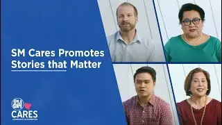 SM Cares Believes that Our Stories Matter | #SMCares | WATCH SM
