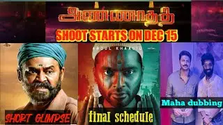 Annaatthe shooting | dec-15 | cinecric | Tamil | EPISODE-4