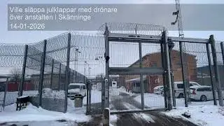 Ville sl&auml;ppa julklappar med dr&ouml;nare &ouml;ver anstalten i Sk&auml;nninge