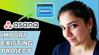 How to import into an existing Asana project