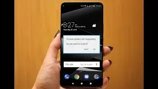 Fix All Process System Isn&rsquo;t Responding Errors in Android Phone