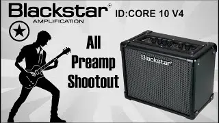 BLACKSTAR ID:CORE V4 Amp Shootout! All Amps are good!!!