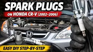 How to Replace Spark Plugs on Honda CR-V (2002–2006) | Easy DIY Step-by-Step” ✅