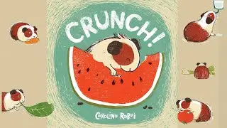 Crunch! (A Story About Sharing and Friendship) by Carolina Rabei | Kids Books Read Aloud