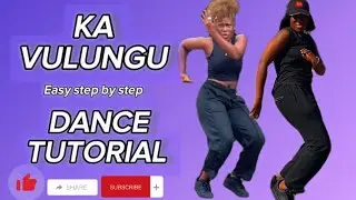 Best Ka-Vulungu Dance Tutorial by Tife.J | TikTok Challenge | Amapiano Tutorial.