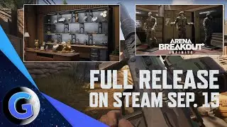 SORTIE STEAM LE 15 SEP ! (NOUVEAUT&Eacute;S, ANALYSE) (ARENA BREAKOUT INFINITE)