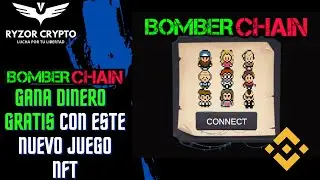 BomberChain💣 | Gana Dinero GRATIS Con Este Nuevo Juego NFT😁 | Al Estilo de Bomberman 🤩