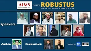 Role of The Muslim Schools of India - ROBUSTUS | One Day Conference | AIMS | Eight Angels | DIET