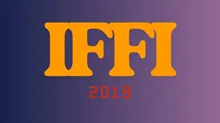 IFFI 2019!!!
