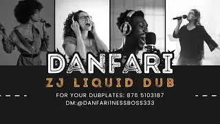 Danfari zj liquid dub (grades) from off the mixtape