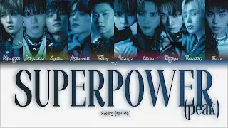 xikers SUPERPOWER (Peak) [ПЕРЕВОД НА РУССКИЙ/КИРИЛЛИЗАЦИЯ Color Coded Lyrics]