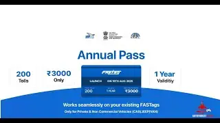 Fastag Annual Pass for 3000 rupees. How to Activate Fastag Annual Pass and how to use it