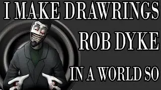 Rob Dyke: In A World So - I MAKE DRAWRINGS | Missingminds