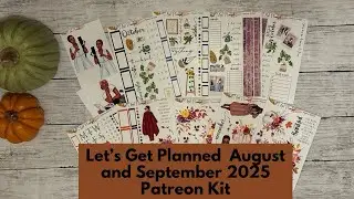 Let&rsquo;s Get Planned August and September 2025 Patreon Package - Planner Bestie Level @LetsGetPlanned 