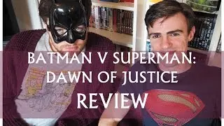 Batman V Superman: Dawn of Justice Review: Feat Dave Price | ThePoursains
