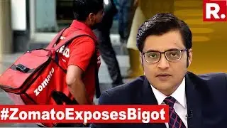 Zomato Shuts Up Hatemonger Says 'Food Has No Religion' | The Debate With Arnab Goswami