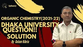 Dhaka university question solution(2021-22)|HSC|TopChemistry