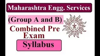 Detailed Syllabus | Maharashtra Engineering Services (Combined Pre) Exam