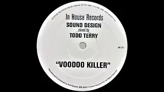 TODD TERRY - VOODOO KILLER [IN HOUSE RECORDS]
