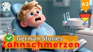 Learn Easy GERMAN with Subtitles | Zahnschmerzen!